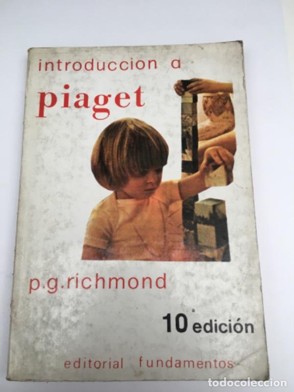 Livros em segunda m&atilde;o: INTRODUCCION A PIAGET - P. G. RICHMOND