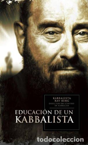 Libros: EDUCACION DE UN KABBALISTA - RAV BERG - Foto 1