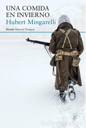 Libros: UNA COMIDA EN INVIERNO - HUBERT MINGARELLI - Foto 1