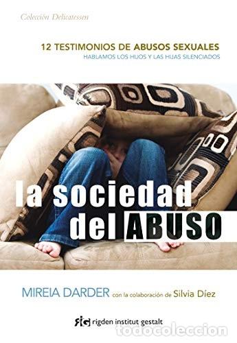 Libros: SOCIEDAD DEL ABUSO LA - MIREIA DARDER - Foto 1