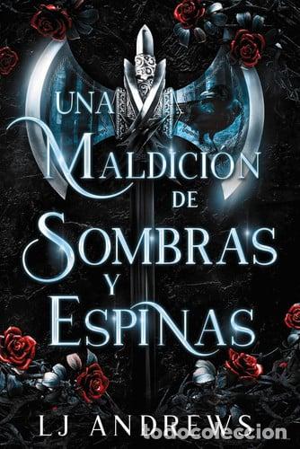 Libros: MALDICION DE SOMBRAS Y ESPINAS UNA - L. J. ANDREWS - Foto 1