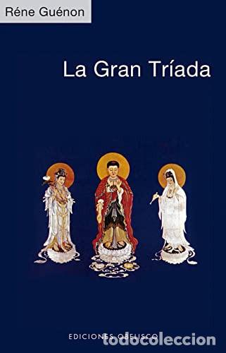 books: GRAN TRIADA LA - RENE GUENON