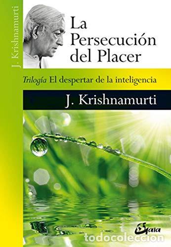 Libros: PERSECUCION DEL PLACER LA - JIDDU KRISHNAMURTI - Foto 1