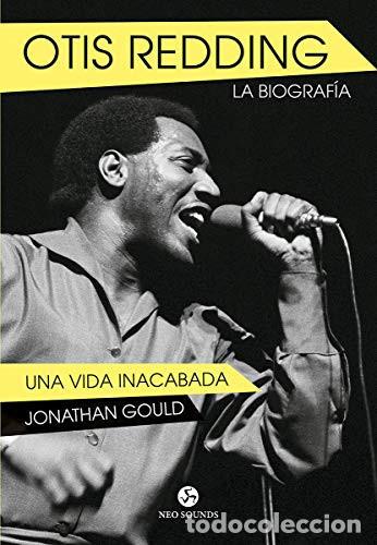 Libri di seconda mano: OTIS REDDING LA BIOGRAFIA - JONATHAN GOULD