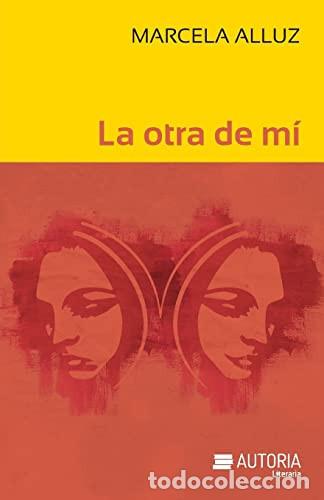 Libros: OTRA DE MI LA - MARCELA ALLUZ - Foto 1