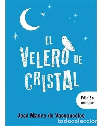 Libri di seconda mano: VELERO DE CRISTAL, EL - EDICION ESCOLAR
