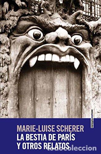 B&uuml;cher: *F BESTIA DE PARIS LA - SCHERER MARIE LUISE