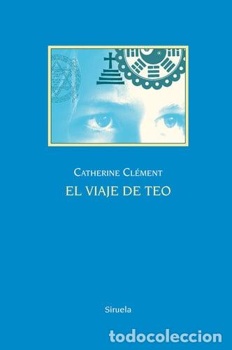 B&uuml;cher: ** VIAJE DE TEO EL ( TD ) - CATHERINE CLEMENT