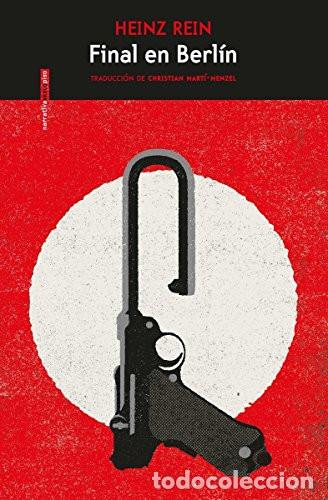 Libri di seconda mano: FINAL EN BERL&Iacute;N - HEINZ REIN