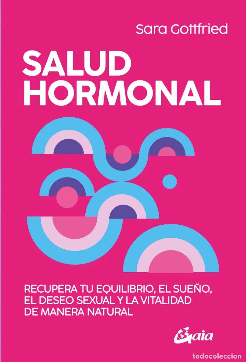 Libros: SALUD HORMONAL - DRA. SARA GOTTFRIED - Foto 1
