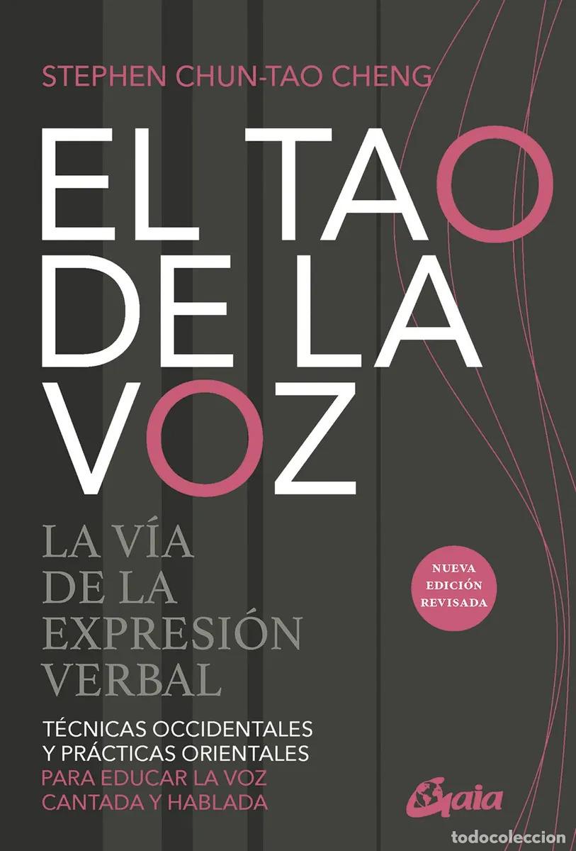 B&uuml;cher: TAO DE LA VOZ EL (NUEVA EDICION REVISADA) - STEPHEN CHUN-TAO CHENG