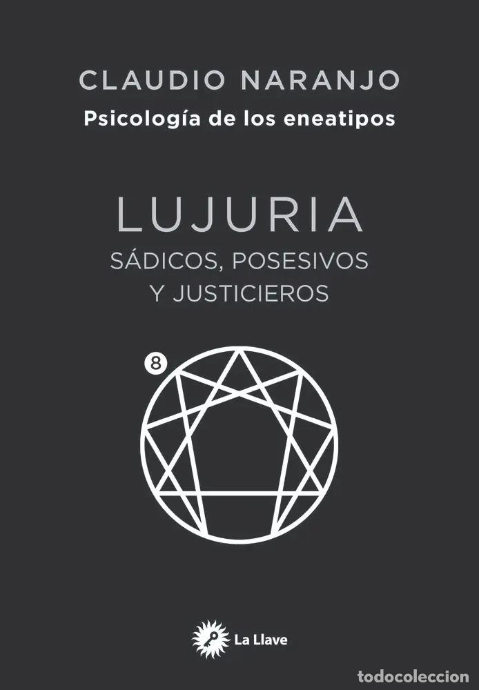 Libri di seconda mano: LUJURIA - CLAUDIO NARANJO
