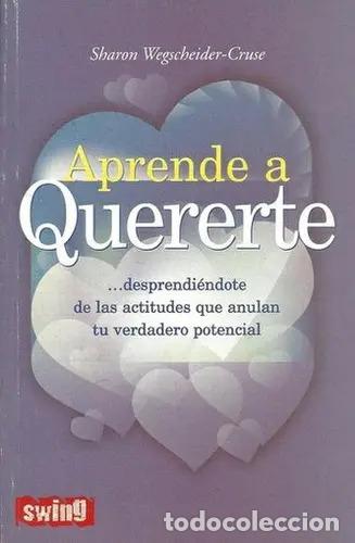 Libri di seconda mano: ** APRENDE A QUERERTE - WEGSCHEIDER-CRUSE, S
