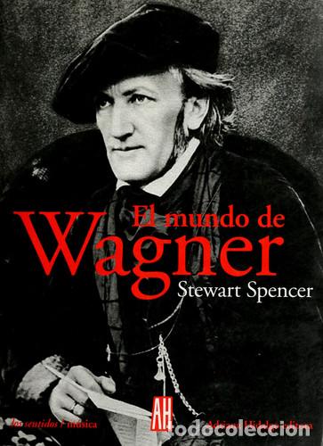 Libros: EL MUNDO DE WAGNER - SPENCER