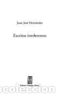 Libros: ESCRITOS IRREBERENTES - HERNANDEZ JUAN JOSE - Foto 1