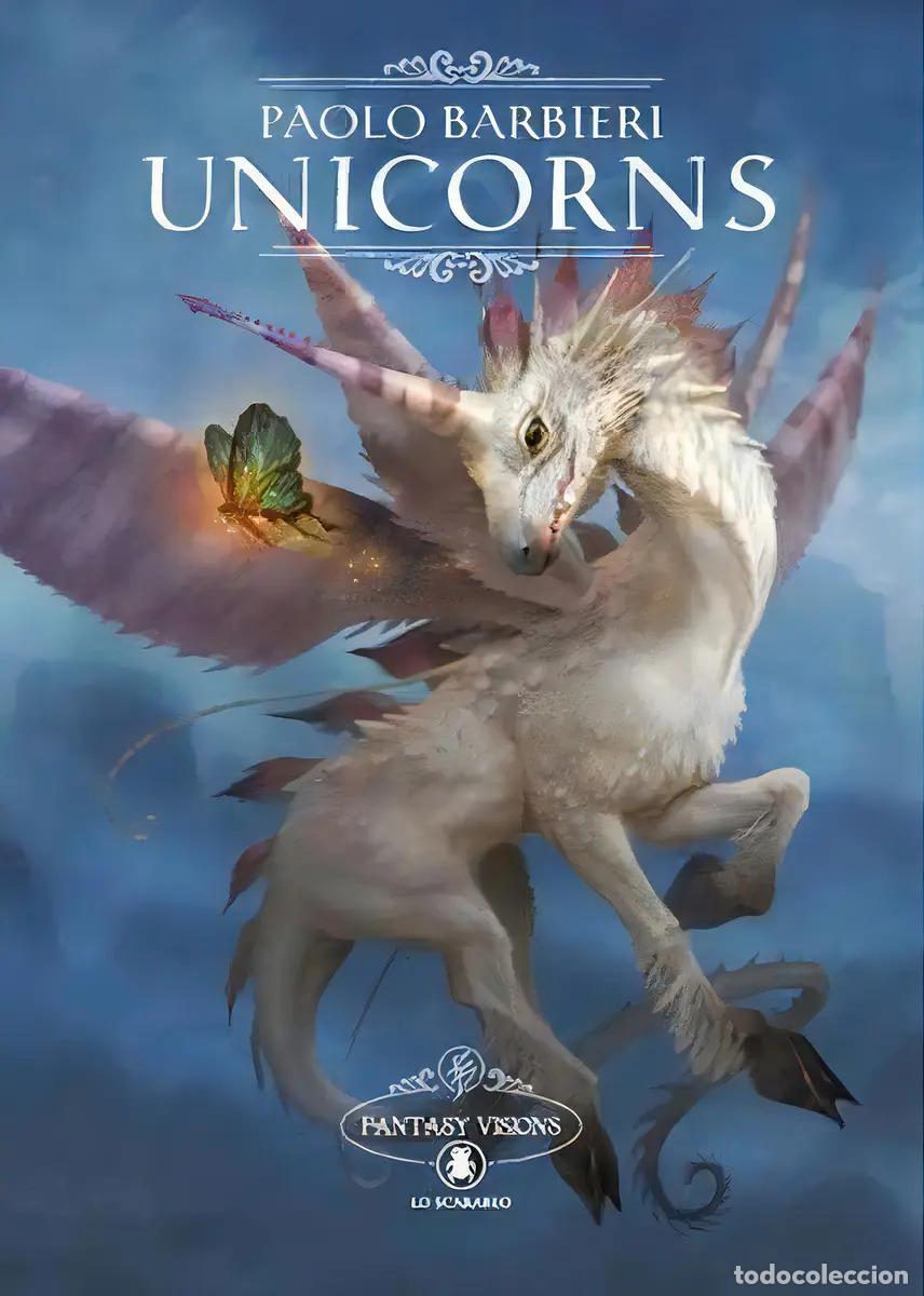 B&uuml;cher: UNICORNS FANTASY VISIONS - PAOLO BARBIERI