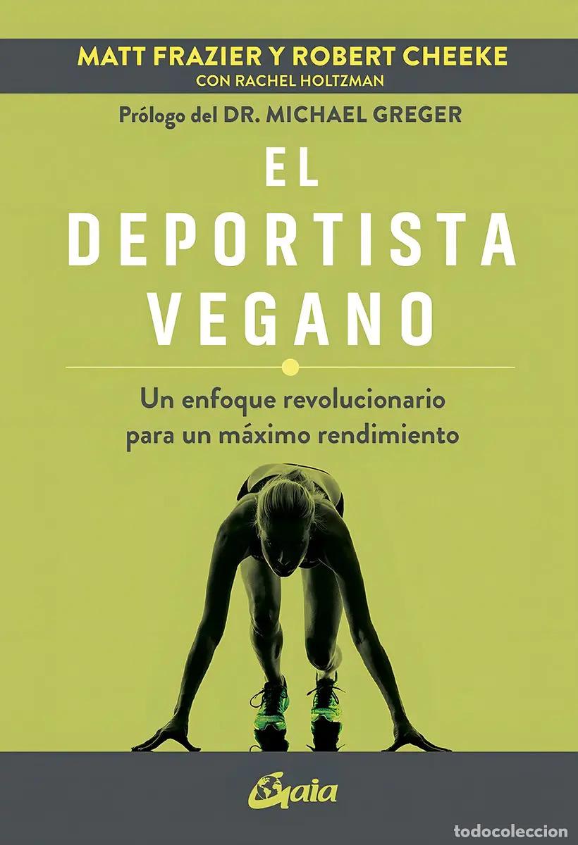 B&uuml;cher: DEPORTISTA VEGANO, EL - FRAZIER, CHEEKE y otros