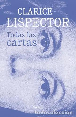 Libros: TODAS LAS CARTAS ( TD ) - CLARICE LISPECTOR - Foto 1