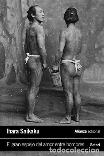 Libri di seconda mano: GRAN ESPEJO DEL AMOR ENTRE HOMBRES EL - SAIKAKU IHARA