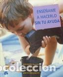 Libros: ENSE&Ntilde;AME A HACERLO SIN TU AYUDA - MAJA PITAMIC - Foto 1