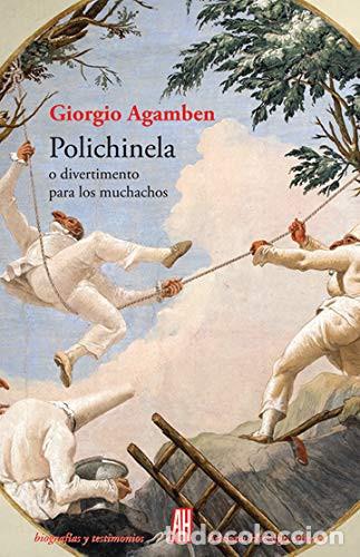 B&uuml;cher: POLICHINELA - AGAMBEN, GIORGIO