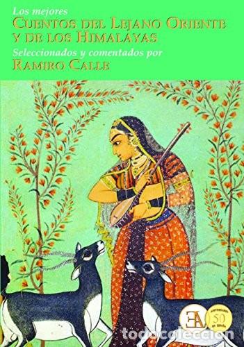 B&uuml;cher: MEJORES CUENTOS DEL LEJANO ORIENTE Y DE LOS HIMALAYAS LOS - RAMIRO CALLE