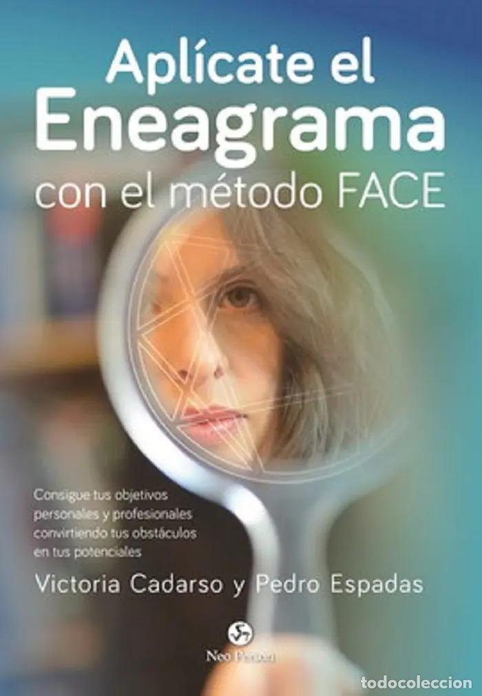 Libros: APLICATE EL ENEAGRAMA CON EL METODO FACE - CADARSO, ESPADAS - Foto 1