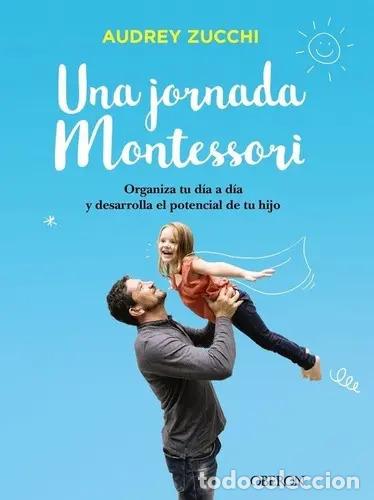 Libros: UNA JORNADA MONTESSORI - AUDREY ZUCCHI - Foto 1