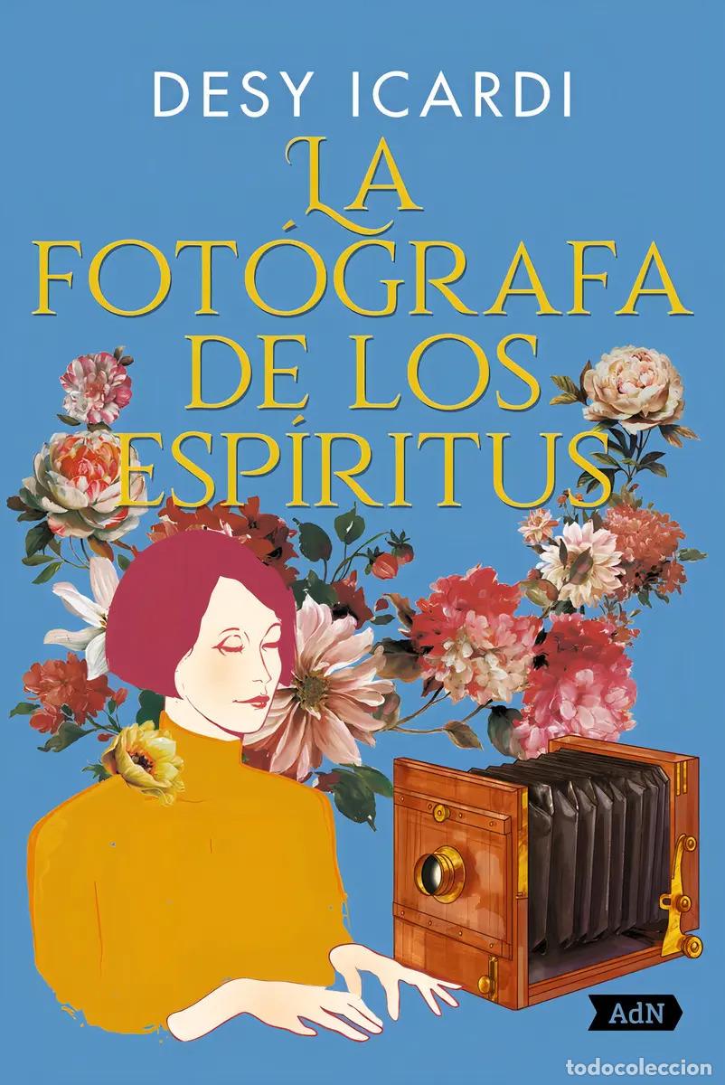Libros: FOTOGRAFA DE LOS ESPIRITUS LA - DESY ICARDI - Foto 1