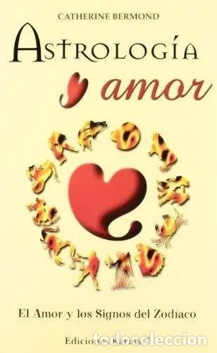books: ASTROLOGIA Y AMOR - CATHERINE BERMOND