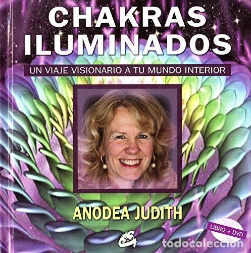 Libros: *F CHAKRAS ILUMINADOS (CON DVD) - JUDITH ANODEA - Foto 1