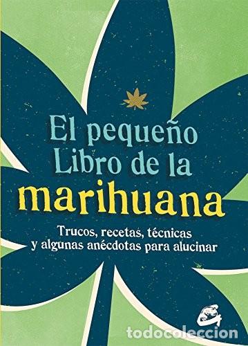 Libros: PEQUE&Ntilde;O LIBRO DE LA MARIHUANA, EL - VV. AA. - Foto 1