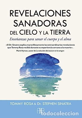 B&uuml;cher: REVELACIONES SANADORAS DEL CIELO Y LA TIERRA - ROSA TOMMY