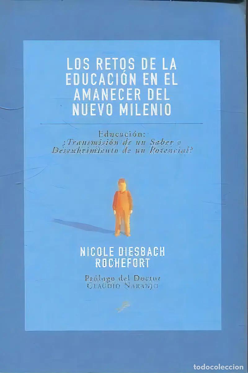 books: RETO DE LA EDUCACION EN EL AMANECER DEL NUEVO MILENIO EL - NICOLE DIESBACH ROCHEFORT