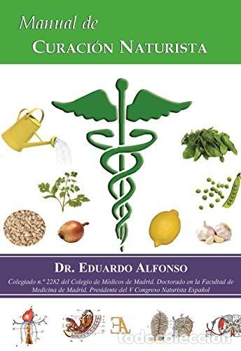 Libros: MANUAL DE CURACION NATURISTA - EDUARDO ALFONSO
