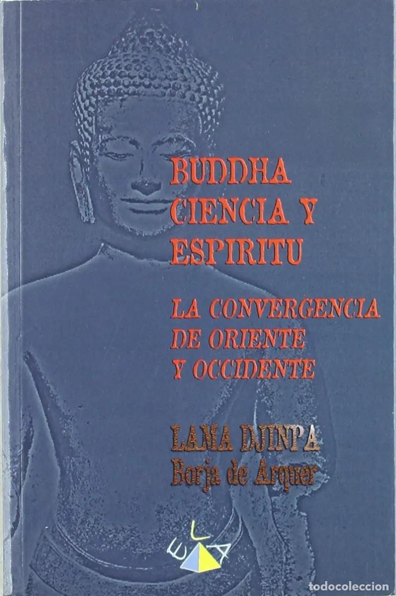 Libros: BUDDHA CIENCIA Y ESPIRITU - LAMA DJINPA