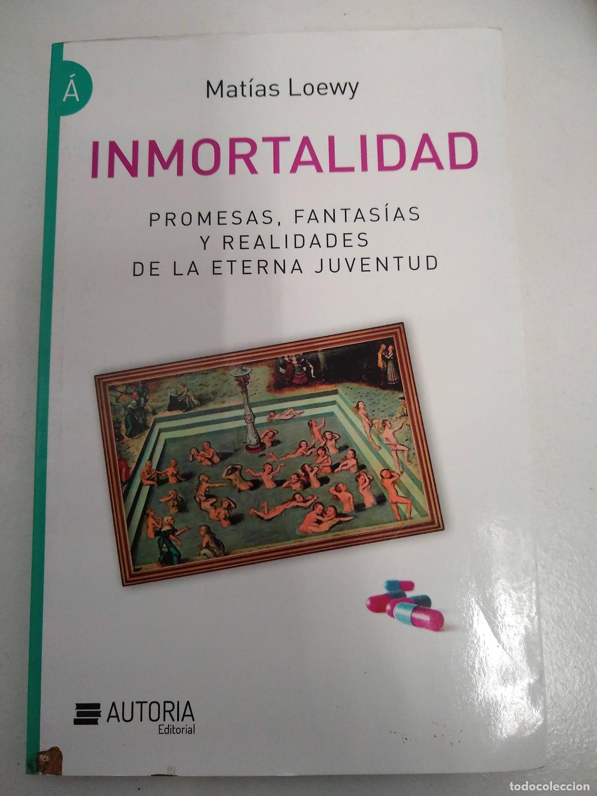 Libros: INMORTALIDAD - MATIAS LOEWY - Foto 1