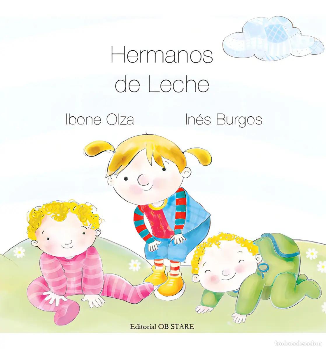 Livros em segunda m&atilde;o: HERMANOS DE LECHE - IBONE OLZA