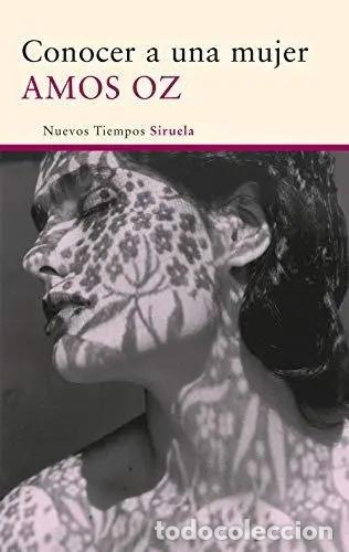 Libros: CONOCER A UNA MUJER - AMOS OZ - Foto 1