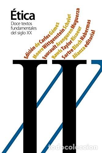 Libri di seconda mano: DOCE TEXTOS FUNDAMENTALES DE LA ETICA DEL SIGLO XX - VV. AA.