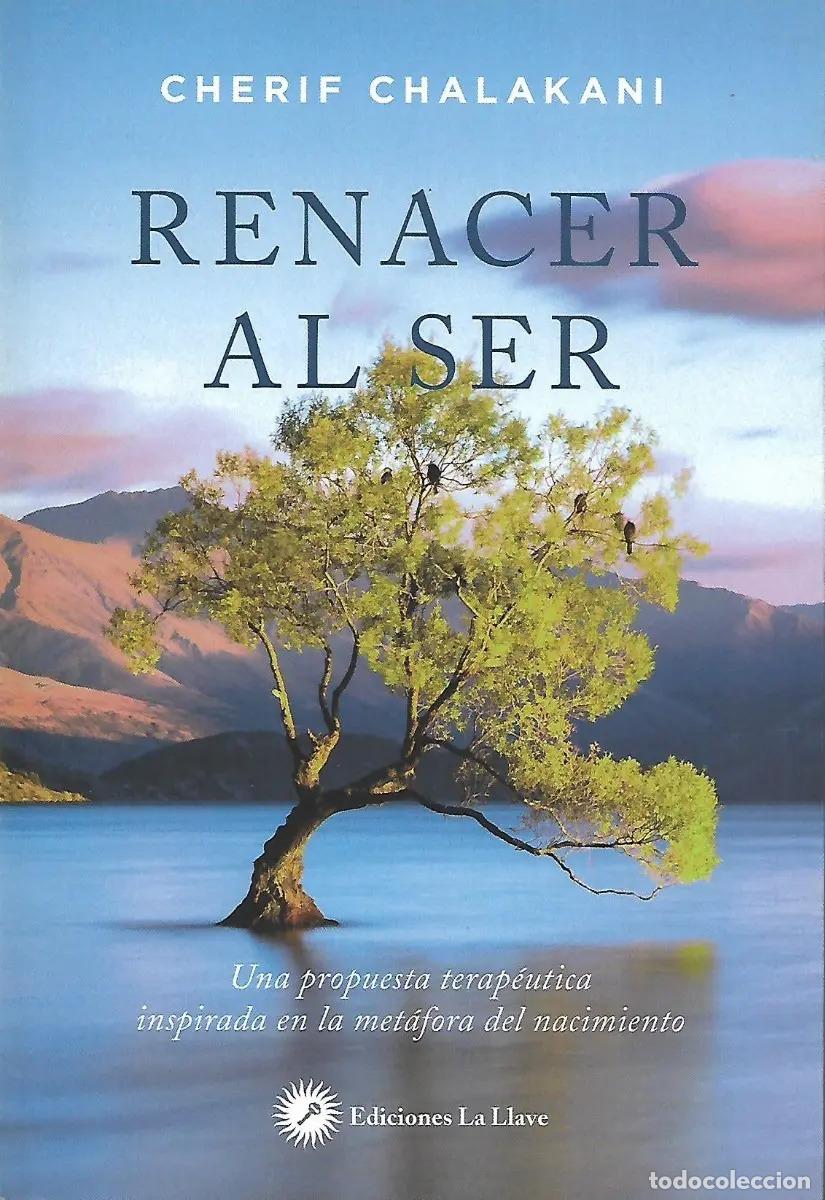 B&uuml;cher: RENACER AL SER - CHERIF CHALAKANI