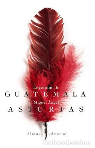 books: LEYENDAS DE GUATEMALA - MIGUEL &Aacute;NGEL ASTURIAS