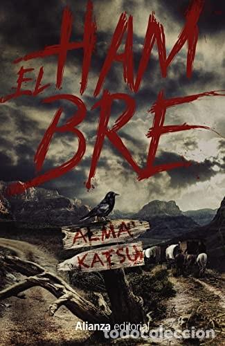 B&uuml;cher: HAMBRE EL - ALMA KATSU