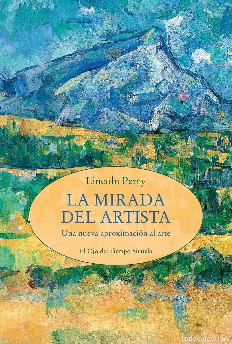 Livros em segunda m&atilde;o: MIRADA DEL ARTISTA LA - PERRY LINCOLN