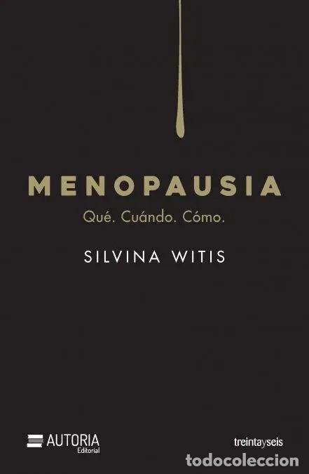 Libros: MENOPAUSIA - SILVINA WITIS - Foto 1