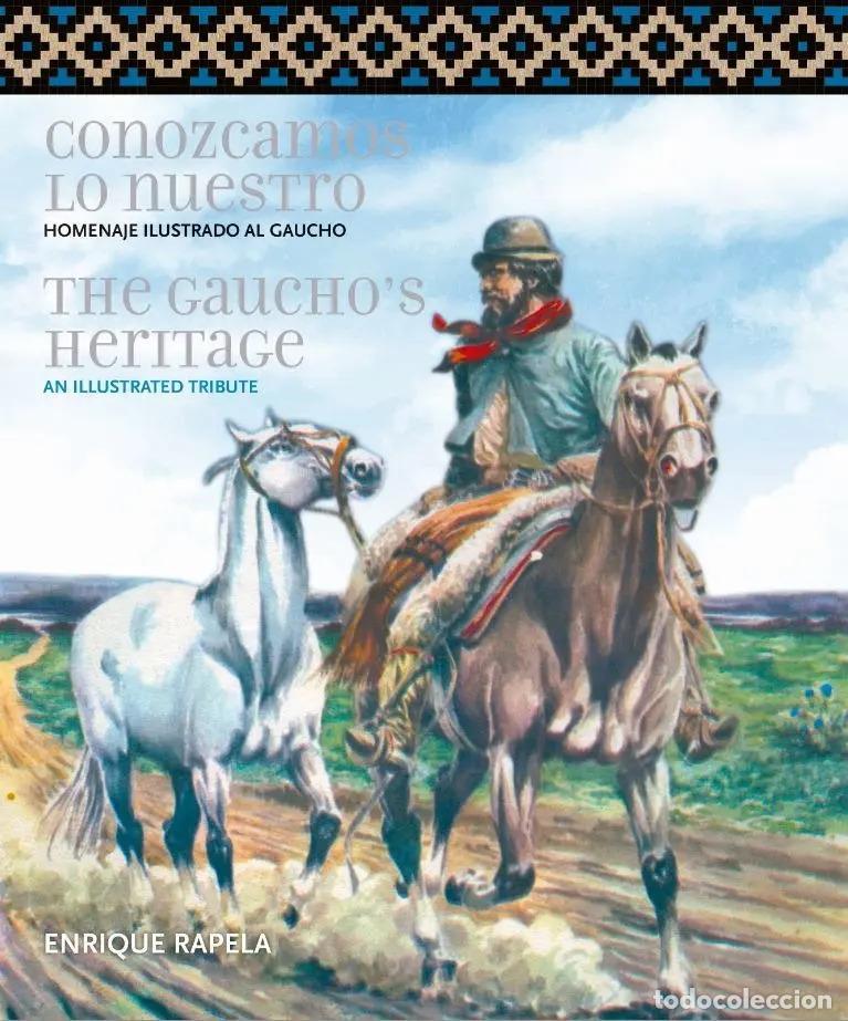 Libros: CONOZCAMOS LO NUESTRO / THE GAUCHO&iquest;S HERITAGE - Foto 1