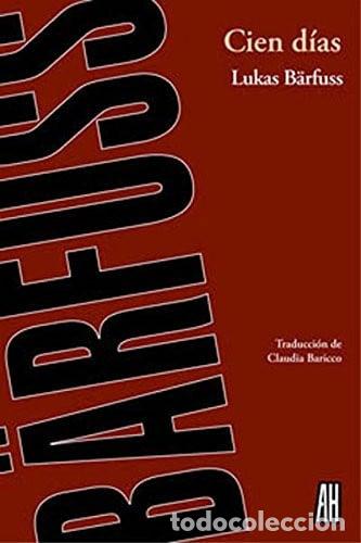 Libros: CIEN DIAS - BARFUSS LUKAS