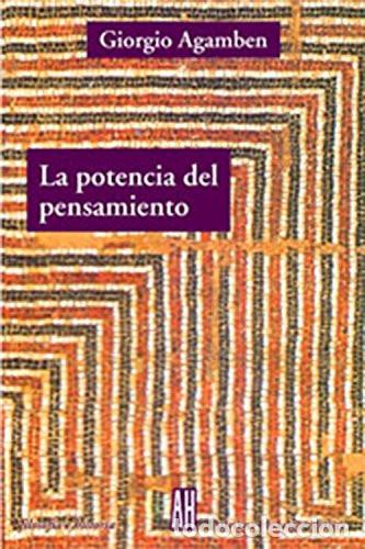 Libri di seconda mano: LA POTENCIA DEL PENSAMIENTO - AGAMBEN GIORGIO