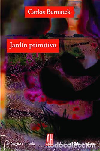 books: JARDIN PRIMITIVO - BERNATEK CARLOS