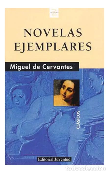 books: NOVELAS EJEMPLARES - CERVANTES , MIGUEL DE